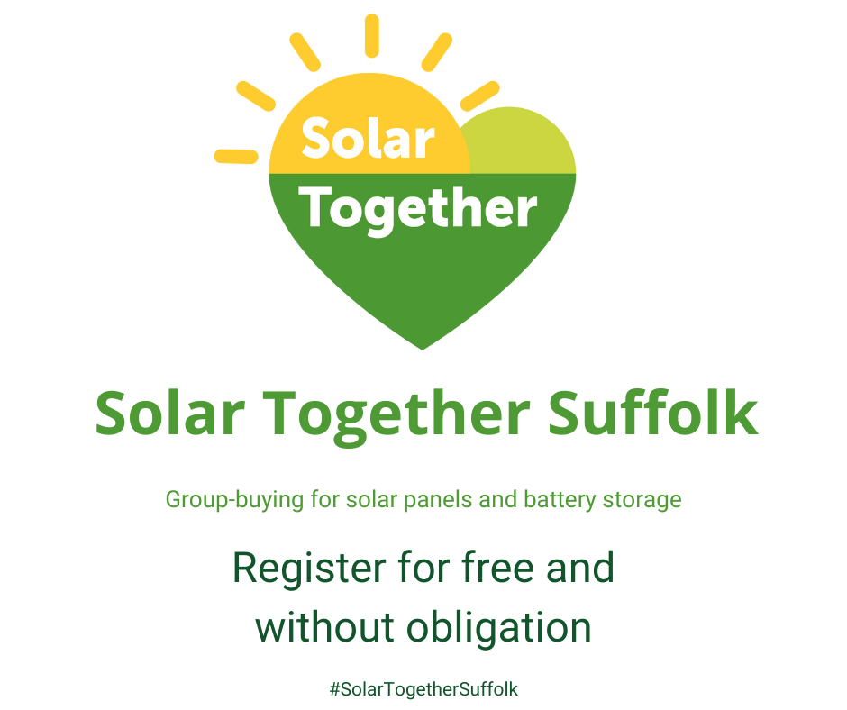 A graphic showing the Solar Together logo in the centre, below are the words "Solar Together Suffolk. Group-buying for solar panels and battery storage. Register for free and without obligation. #SolarTogetherSuffolk."